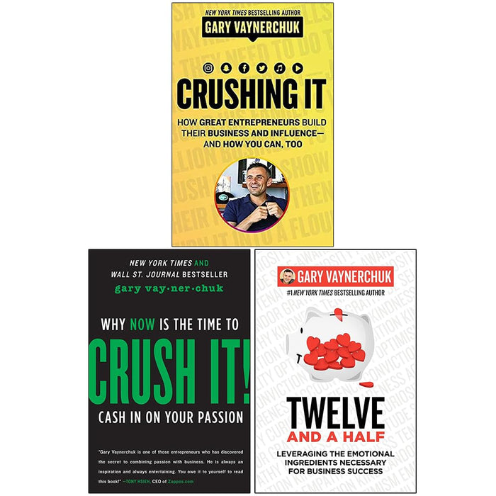 Gary Vaynerchuk Collection 3 Books Set (Crushing It, Crush It! & [Hardcover] Twelve and a Half) - The Book Bundle