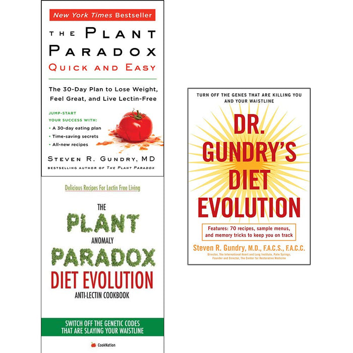 Dr Gundry Diet Evolution, Plant Paradox Quick and Easy, Plant Anomaly Paradox Diet 3 Books Collection Set