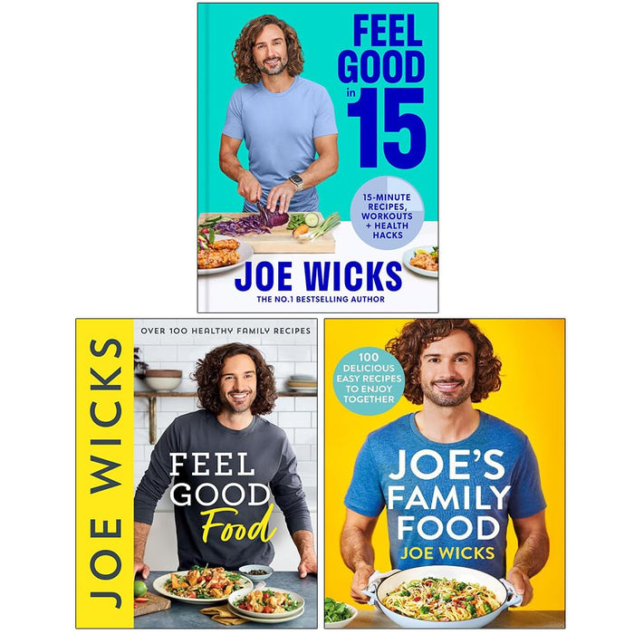 Joe Wicks Collection 3 Books Set (Feel Good in 15, Feel Good Food & Joe's Family Food)