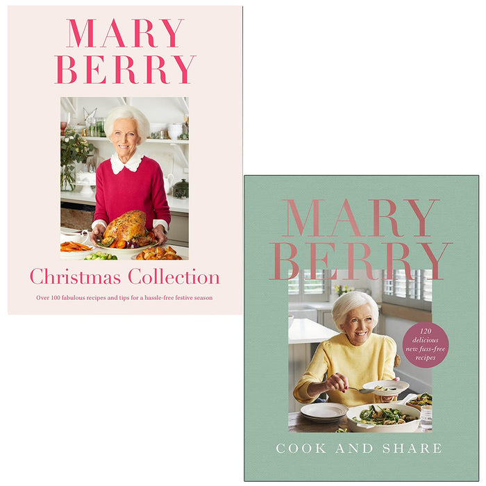 Mary Berry 2 Books Collection Set (Mary Berrys Christmas Collection & Cook and Share)