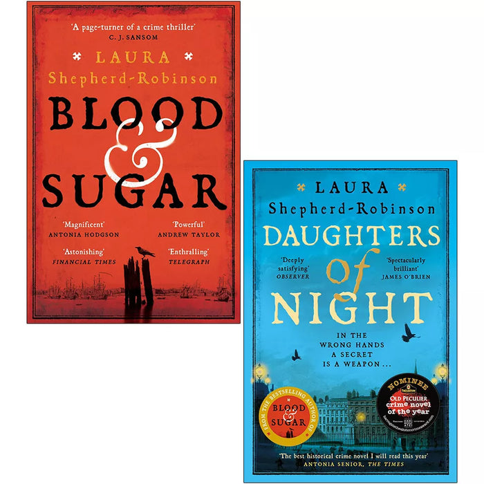 Laura Shepherd-Robinson 2 Books collection Set (Daughters of Night, Blood & Sugar)