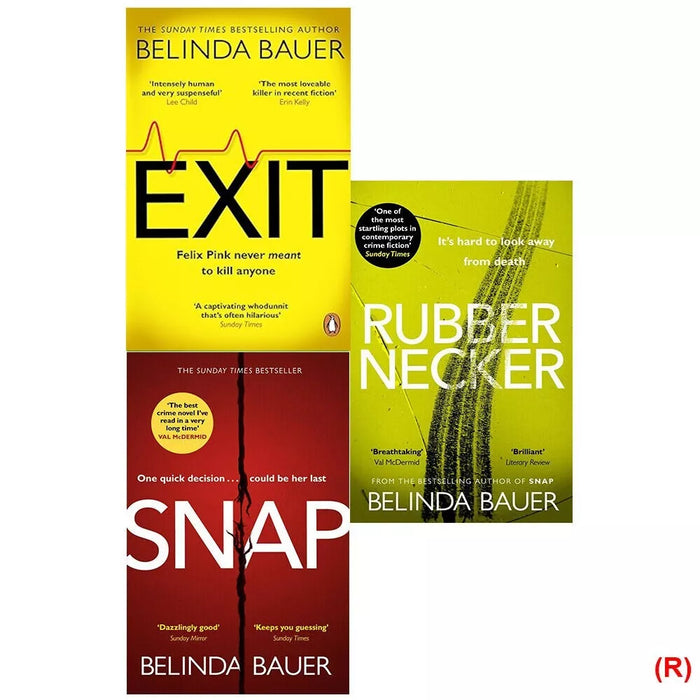 Belinda Bauer 3 Books Collection Set (Exit, Rubbernecker, Snap Sunday Times)