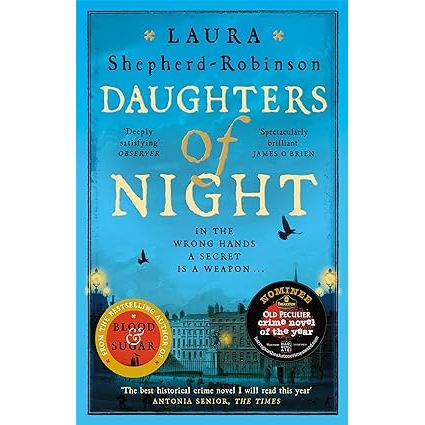 Laura Shepherd-Robinson 2 Books collection Set (Daughters of Night, Blood & Sugar)