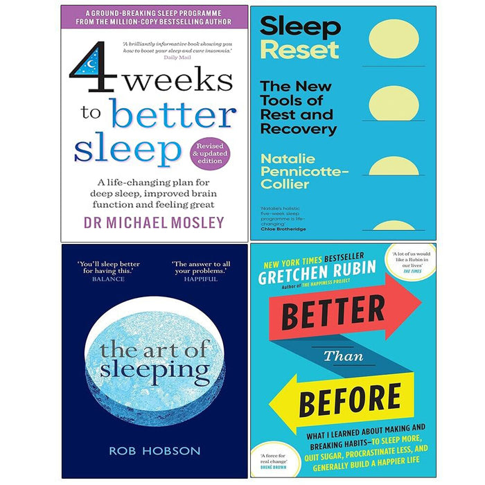 4 Weeks to Better Sleep, Sleep Reset, Better Than Before, Art of Sleeping Rob Hobso 4 Books Set