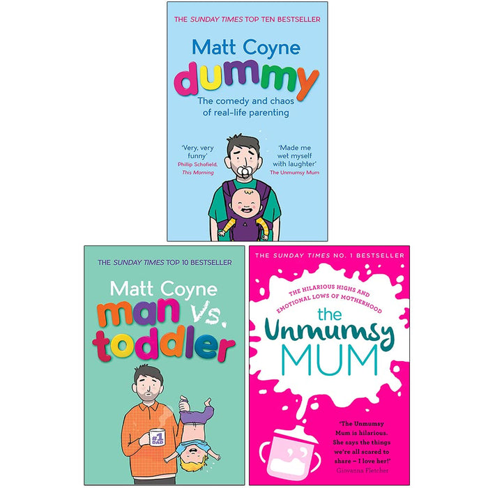 Dummy, Man vs. Toddler & The Unmumsy Mum 3 Books Collection Set