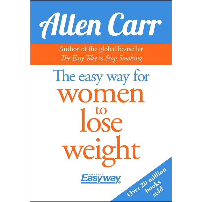 Allen Carr Collection 3 Books Set (The Easy Way for Women to Lose Weight) - The Book Bundle