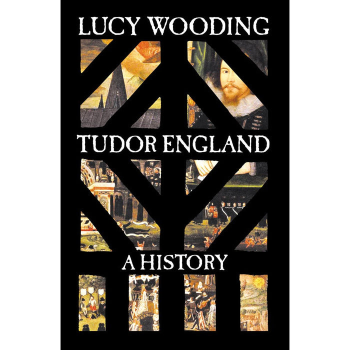 Tudor England: A History  By  Lucy Wooding - The Book Bundle