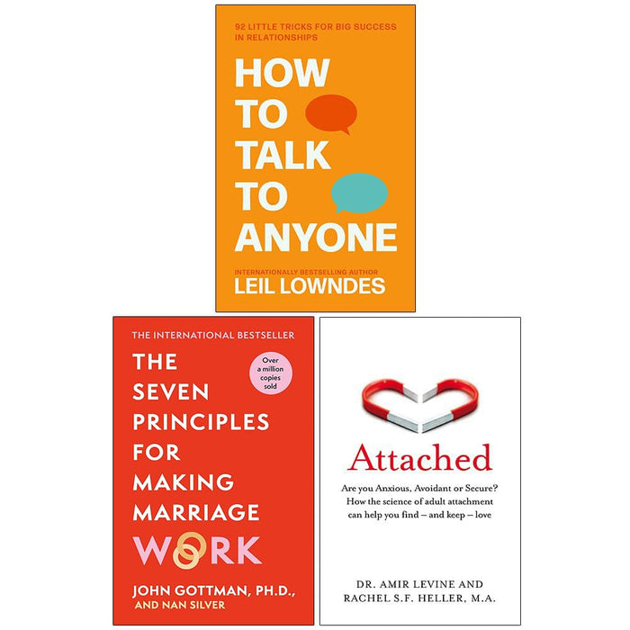 Seven Principles Making Marriage Work, Attached, How to Talk to Anyone 3 Books Set