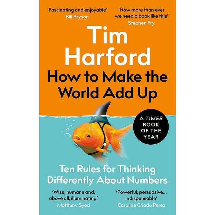 Messy The Power of Disorder to Transform Our Lives & How to Make the World Add Up By Tim Harford 2 Books Collection Set