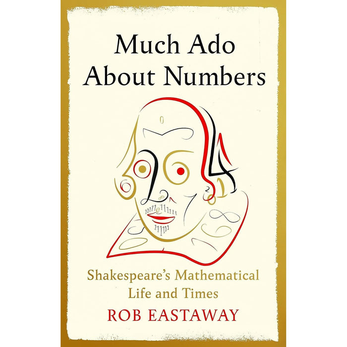 Rob Eastaway Collection 2 Books Set (Much Ado About Numbers & Maths on the Back of an Envelope)