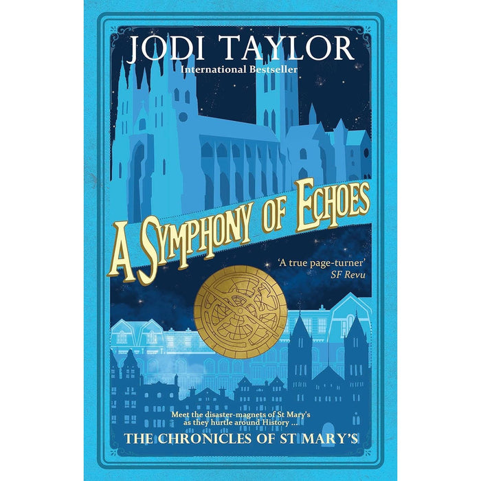 Jodi Taylor 3 Books Collection Set (An Argumentation of Historians, A Symphony of Echoes, And the Rest is History) - The Book Bundle