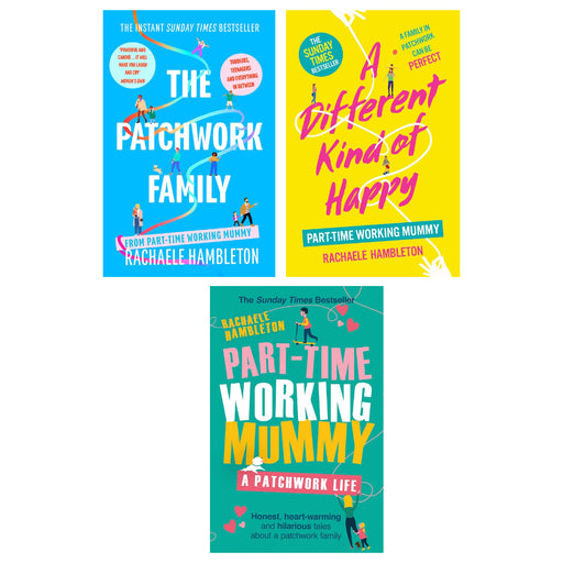 Rachaele Hambleton 3 Books Set (The Patchwork Family,  Part-Time Working Mummy &  A Different Kind of Happy) - The Book Bundle