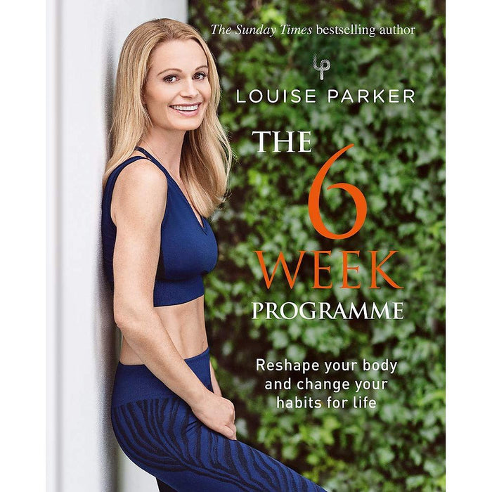 The Louise Parker Method Lean for Life The Cookbook & The 6 Week Programme By Louise Parker 2 Books Collection Set