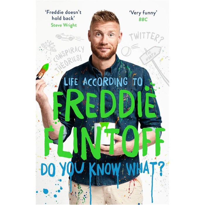 Do You Know What?: Life According to Freddie Flintoff