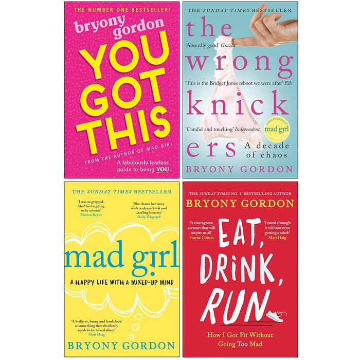 Bryony Gordon Collection 4 Books Set (You Got This, The Wrong Knickers, Mad Girl & Eat Drink Run) - The Book Bundle