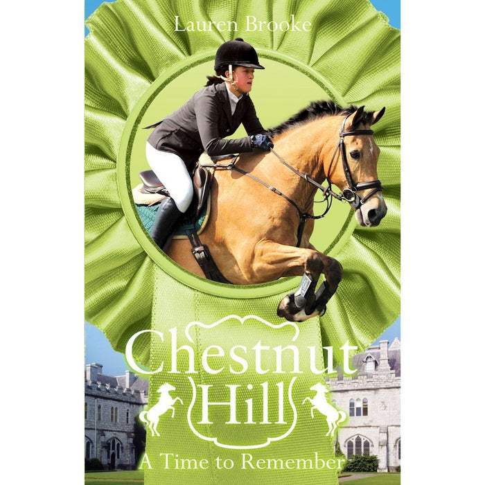 Chestnut Hill Collection 5 Books Set By Lauren Brooke (Racing Hearts, A Time to Remember)