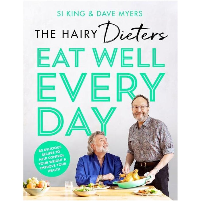 The Hairy Dieters Collection 3 Books Set By Hairy Bikers (The Hairy Dieters’ Fast & Fresh, Simple Healthy Food, Eat Well Every Day) - The Book Bundle