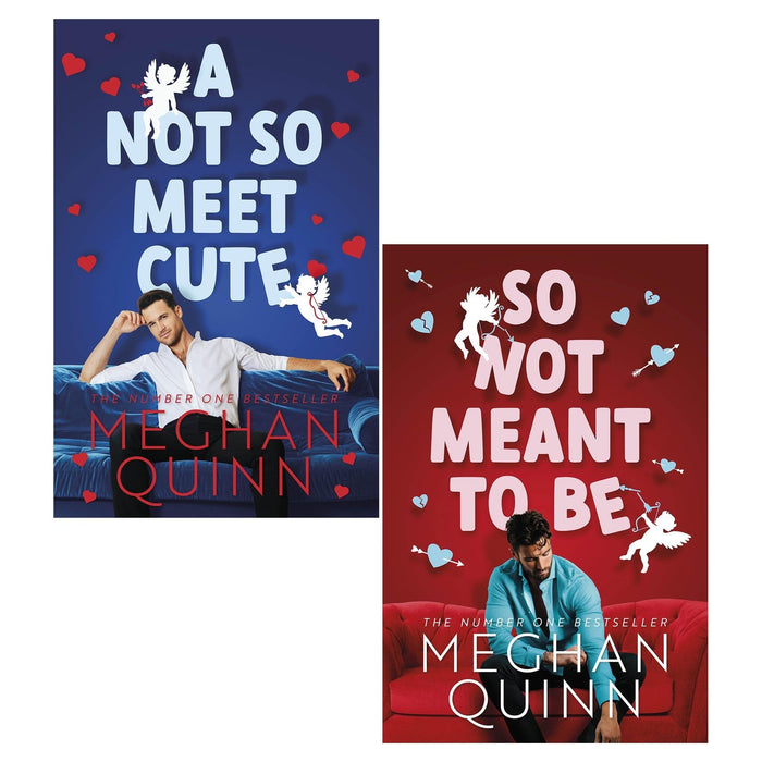 Cane Brothers Series by Meghan Quinn 2 Books Set (So Not Meant To Be and A Not So Meet Cute)