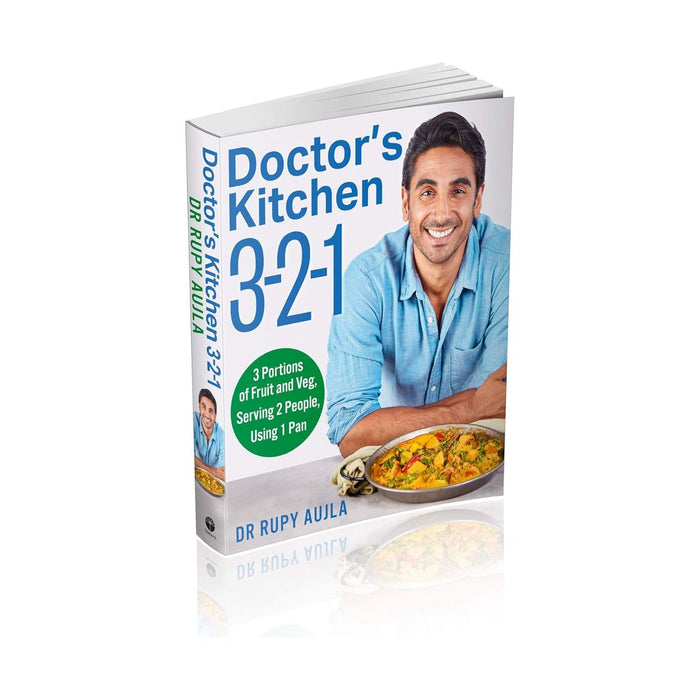 Doctor’s Kitchen 3-2-1: 3 fruit and veg, 2 servings, 1 pan  By Dr Rupy Aujla