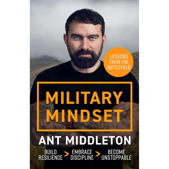 Ant Middleton 4 Books Set (Military Mindset (HB), The Fear Bubble, First Man In, Zero Negativity)