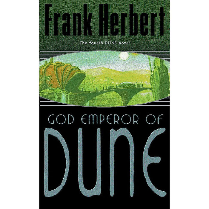 God Emperor Of Dune: The Fourth Dune Novel