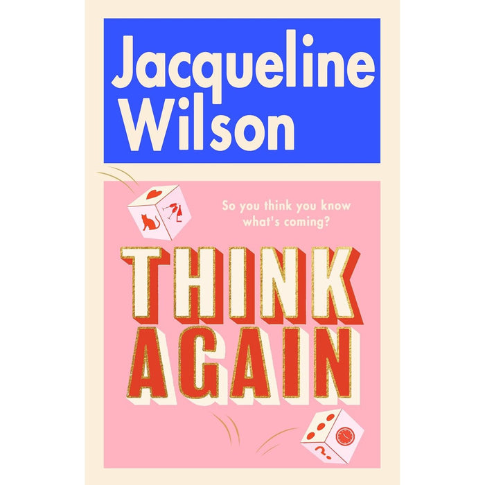 Jacqueline Wilson 3 Books Set (My Mum Tracy Beaker:, The Book of You, Think Again:)