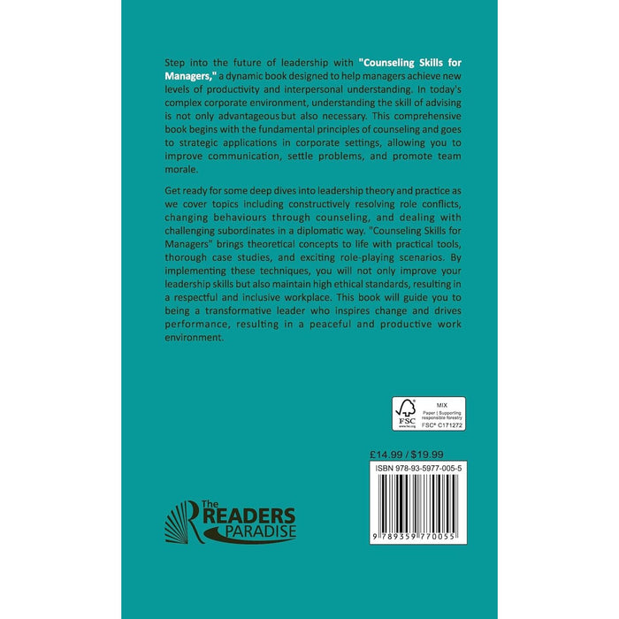 Counseling Skills For Managers : Exploring Approaches, Skills and Ethical Considerations for Effective Leadership