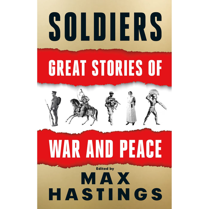 Soldiers: Great Stories of War and Peace