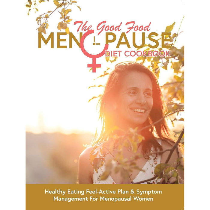 Preparing for the Perimenopause, The Definitive Guide to the Perimenopause & The Good Food  3 Books Collection Set