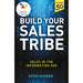 Build Your Sales Tribe: Sales in the Information Age - The Book Bundle