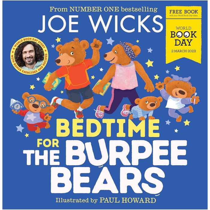 The Burpee Bears Collection 3 Books Set By Joe Wicks (The Burpee Bears, A Christmas Adventure & Bedtime for the Burpee Bears World Book Day)