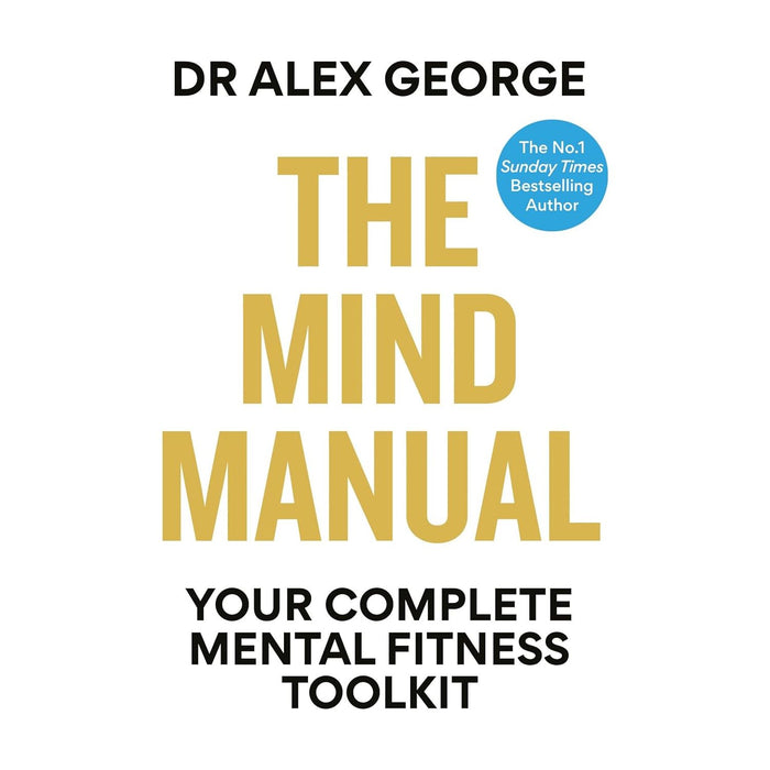 The Mind Manual, Be The Fittest, The Ultimate Flat Belly & Body Plan Cookbook 3 Books Collection Set