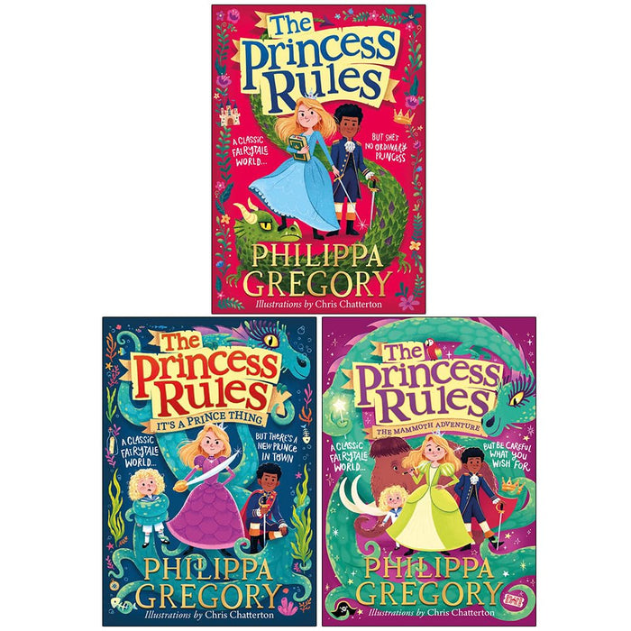 The Princess Rules Series 3 Books Collection Set By Philippa Gregory(The Princess Rules, It's a Prince Thing and The Mammoth Adventure)