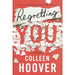 Colleen Hoover Collection 4 Books Set (Reminders of Him A Novel, Regretting You, Verity & Heart Bones) - The Book Bundle