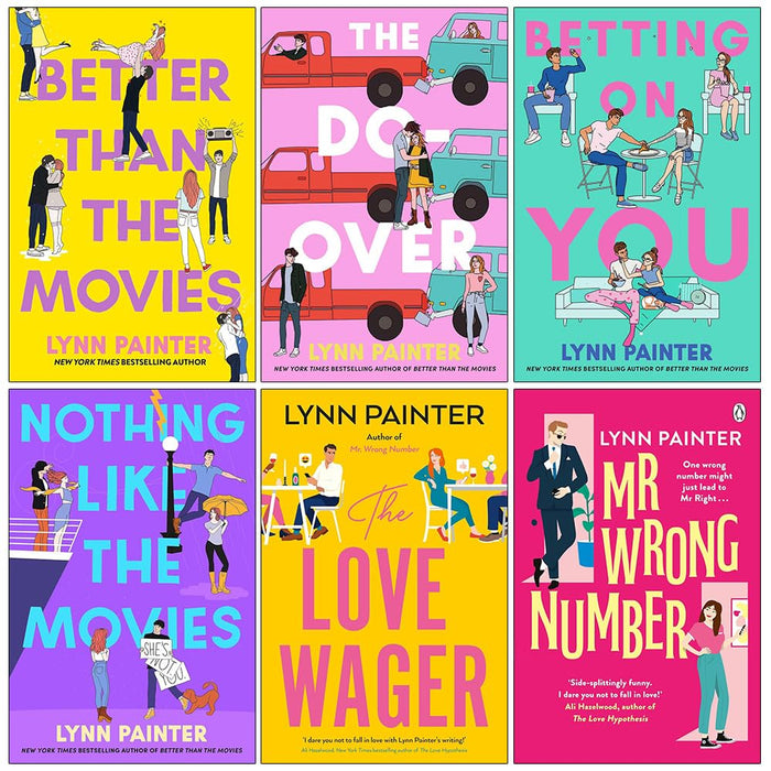 Lynn Painter Collection 6 Books Set (Better Than the Movies, The Do-Over, Betting on You, Nothing Like the Movies, The Love Wager and Mr Wrong Number)