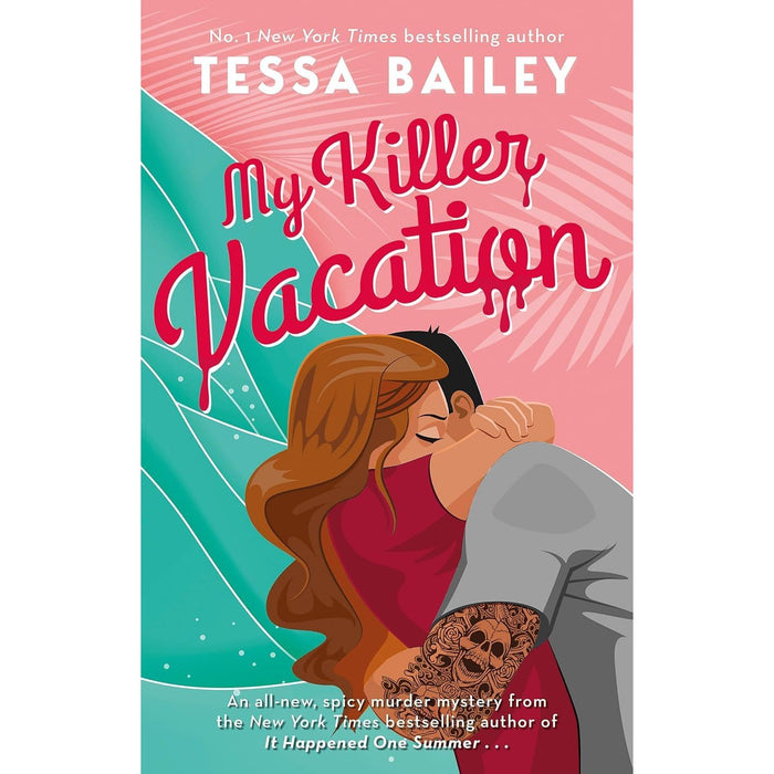 Tessa Bailey Collection 3 Books Set (My Killer Vacation, Window Shopping & Wreck the Halls)