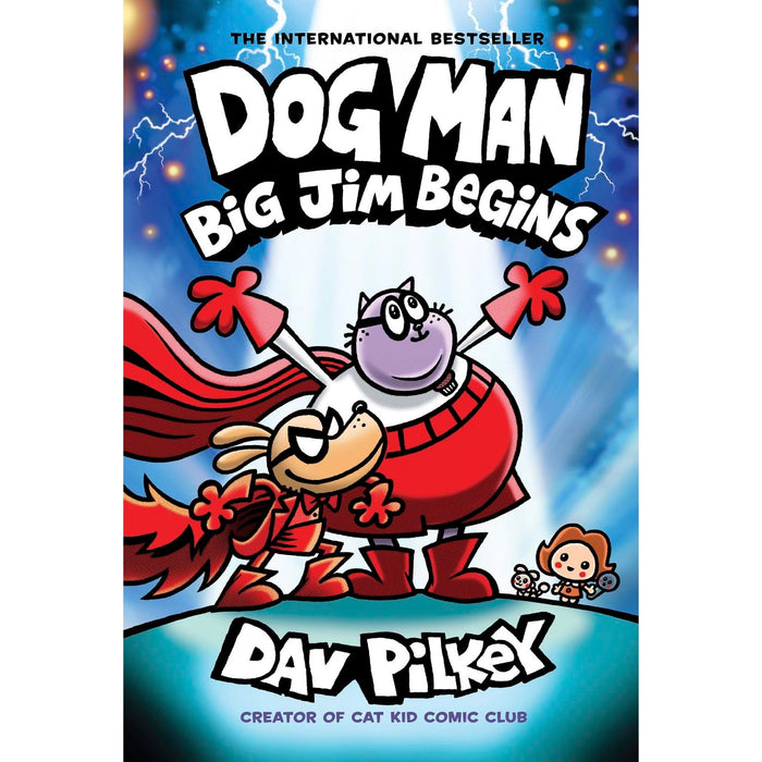 Dog Man 13: Big Jim Begins (the latest laugh-out-loud, full-colour book in the Number One, millions-of-copies-selling series!)