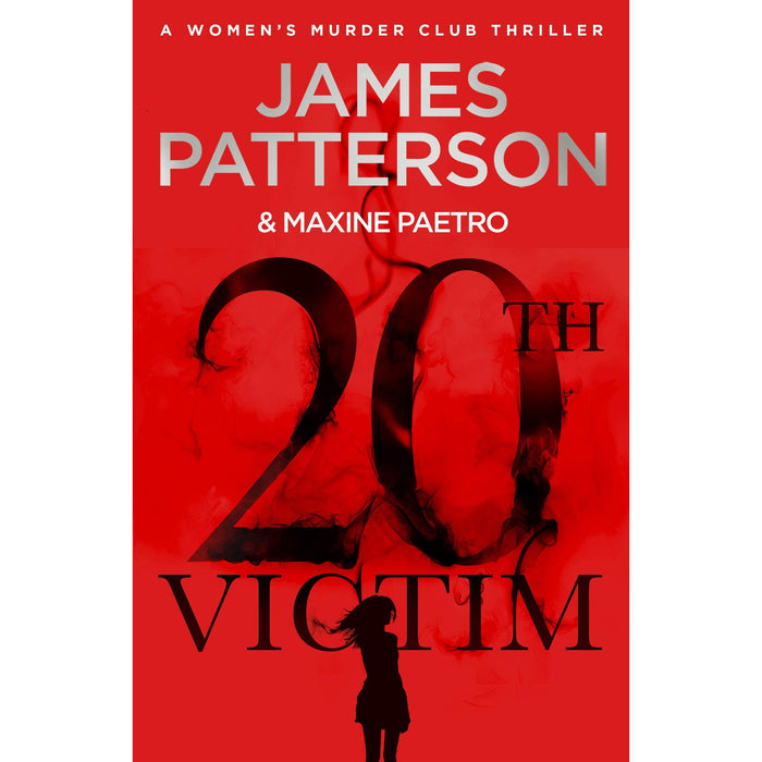 20th Victim: Three cities. Three bullets. Three murders. (Women's Murder Club 20)