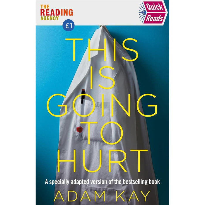 Adam Kay 3 Books Set (Quick Reads This Is Going To Hurt, Dexter Procter (HB), Kay's Brilliant Brains)