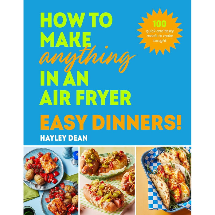 Hayley Dean Collection 3 Books Set (How to Make Anything in a Slow Cooker, How to Make Anything)