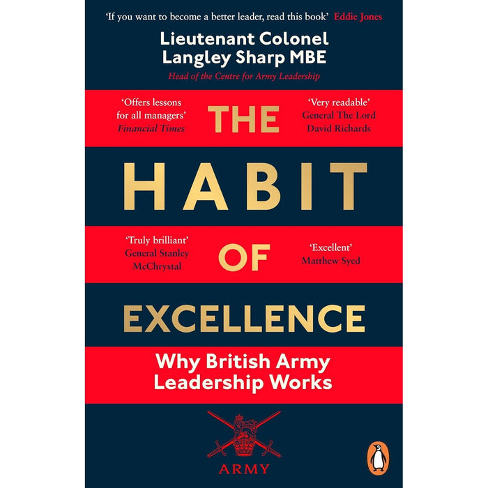 The Habit of Excellence: Why British Army Leadership Works by Langley Sharp - The Book Bundle