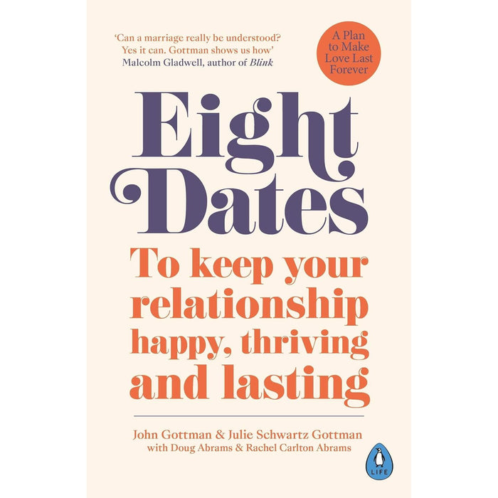 Eight Dates And Seven Principles For Making Marriage Work 2 Books Collection Set