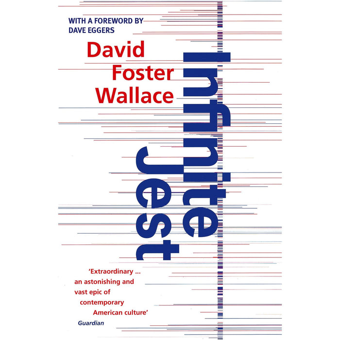 Infinite Jest: David Foster Wallace: a novel