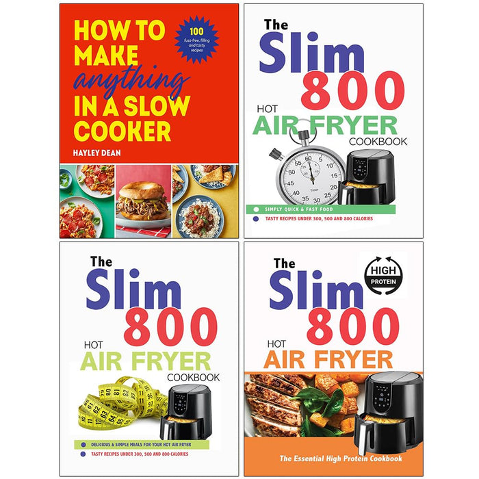 How to Make Anything, The Slim 800 Hot, Hot Air Fryer  & The Essential High  4 Books Collection Set