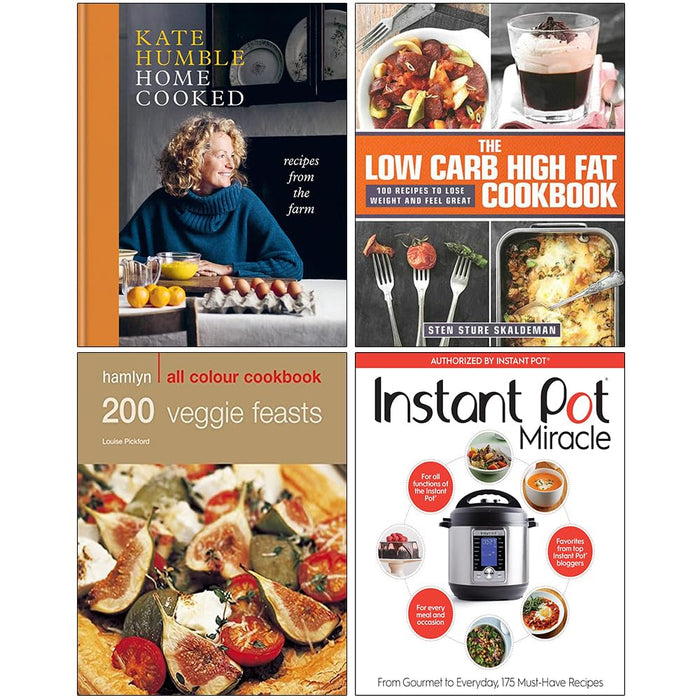 Home Cooked [Hardcover], Low Carb High Fat Cookbook, 200 Veggie Feasts & The Instant Pot Cookbook 4 Books Collection Set