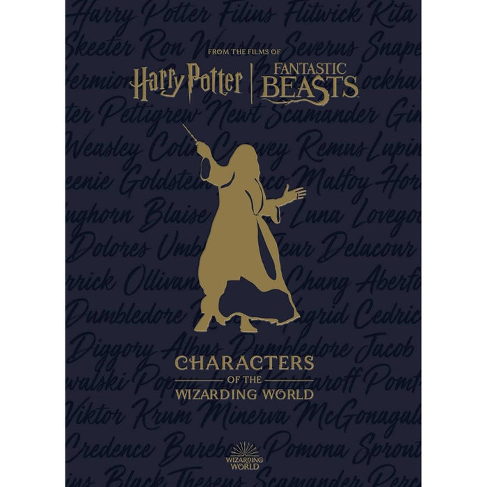 Harry Potter: The Characters of the Wizarding World Hardcover