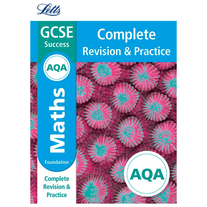 AQA GCSE 9-1 Maths Foundation Complete Revision and Practice (Letts GCSE 9-1 Revision Success)