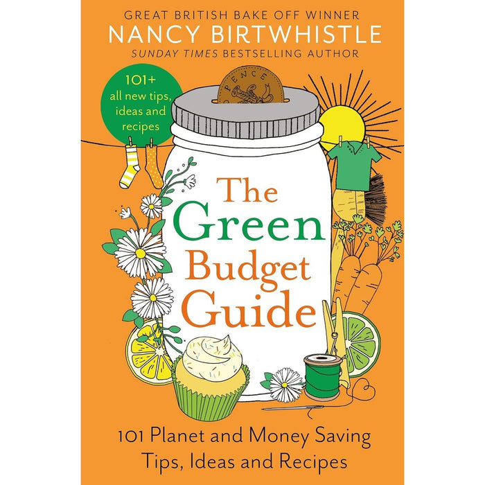 Nancy Birtwhistle Collection 3 Books Set (The Green Gardening Handbook, The Green Budget Guide & Sizzle & Drizzle) Hardcover