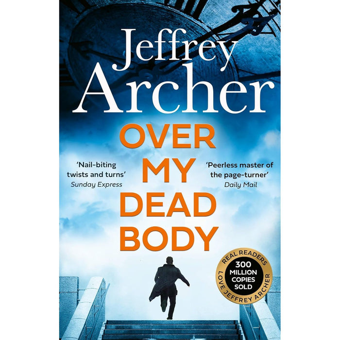 William Warwick Novels 4-6 Books Collection Set By Jeffrey Archer (Over My Dead Body,Next in Line & Traitors Gate)