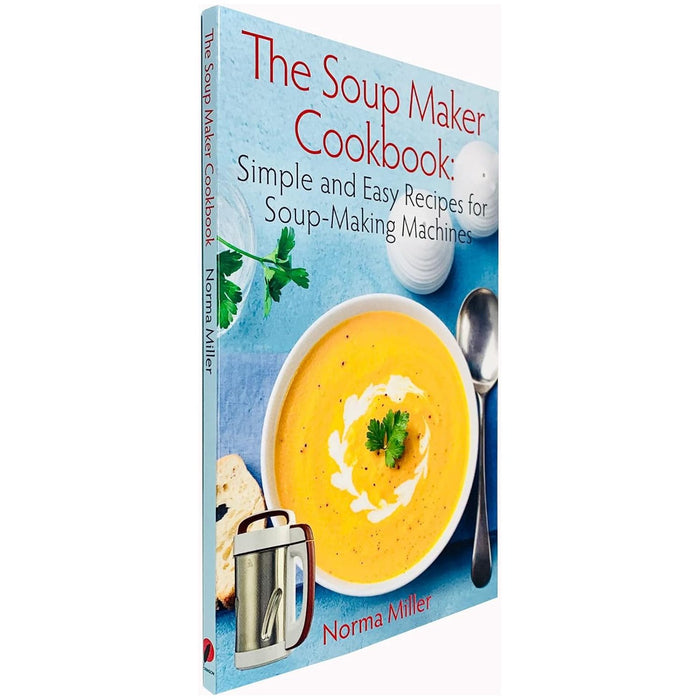 Dinner At Hol's (HB), The Lighter Step-By-Step Instant Pot Cookbook, The Soup Maker Cookbook 3 Books Set